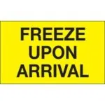 3 x 5" - "Freeze Upon Arrival" (Fluorescent Yellow) Labels (500/roll)