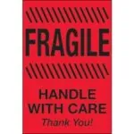 4 x 6" - "Fragile - Handle With Care - Thank You" (Fluorescent Red) Labels (500/roll)
