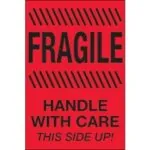 4 x 6" - "Fragile - Handle With Care - This Side Up" (Fluorescent Red) Labels (500/roll)