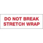 2" x 55 yds. - "Do Not Break Stretch Wrap" Tape Logic® Messaged Carton Sealing Tape